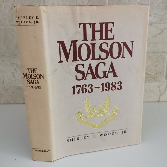 1983 The Molson Saga Book Canadian Family Dynasty Shirley Woods Jr Brewery Beer - Picture 1 of 15